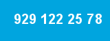 929 122 25 78